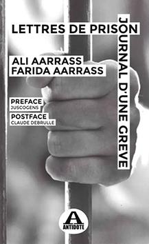 Ali Aarrass et Farida Aarrass Lettres de prison Journal d'une grève